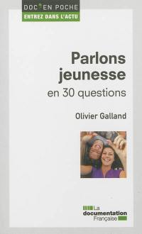 Parlons jeunesse en 30 questions
