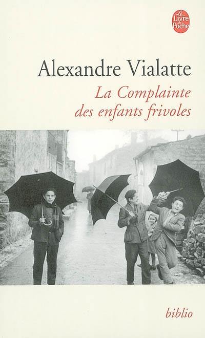 La complainte des enfants frivoles