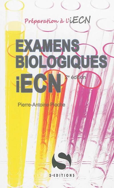 Examens biologiques iECN Examens biologiques iECN