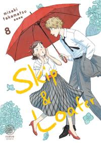 Skip & loafer. Vol. 8