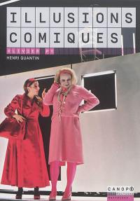 Illusions comiques, Olivier Py