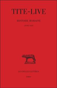 Histoire romaine. Vol. 16. Livre XXVI