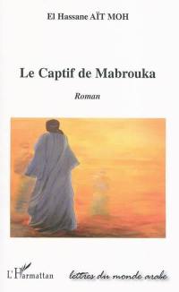 Le captif de Mabrouka