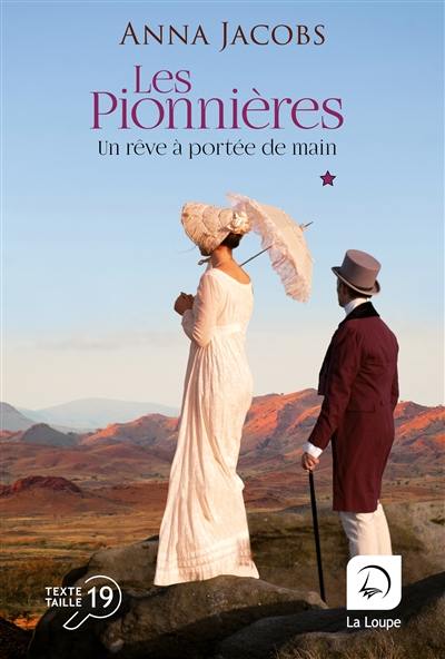 Les pionnières. Vol. 3. Un rêve à portée de main : première partie Les pionnières. Vol. 3. Un rêve à portée de main : première partie