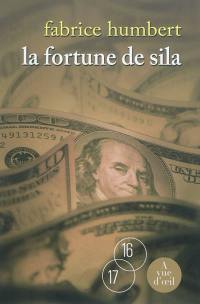 La fortune de Sila