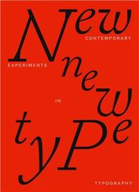 New New Type Contemporary experiments in typography