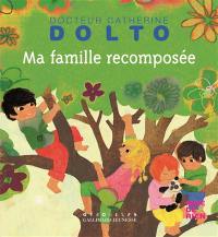Ma famille recomposée