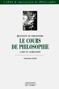 Le cours de philosophie : CAPES et agrégation