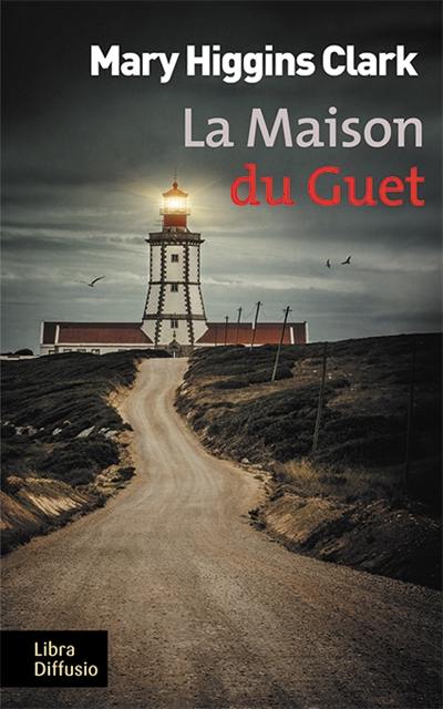 La maison du Guet