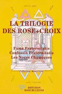 La trilogie des Rose-Croix