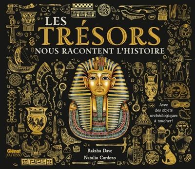 Les trésors nous racontent l'histoire