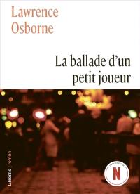 La ballade d'un petit joueur