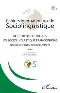 Cahiers internationaux de sociolinguistique, n° 26. Varia