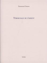 Témoignage de l'absent