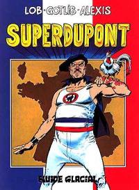 Superdupont. Vol. 1 Superdupont. Vol. 1