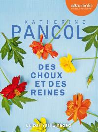 Des choux et des reines