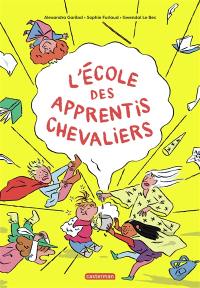 L'école des apprentis chevaliers