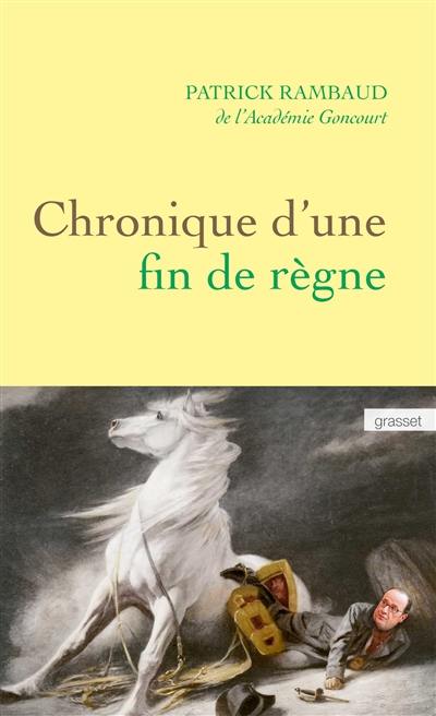 Chronique d'une fin de règne Chronique d'une fin de règne