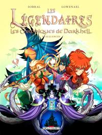 Les Légendaires : les chroniques de Darkhell. Vol. 5. Alliances