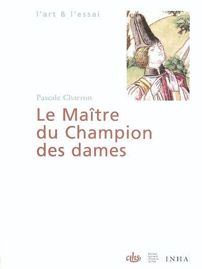 Le Maître du Champion des dames