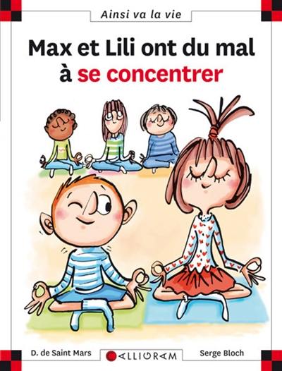 Max et Lili ont du mal à se concentrer Max et Lili ont du mal à se concentrer