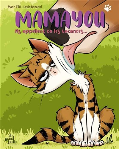 Mamayou. Vol. 3. Aaah... La campagne !