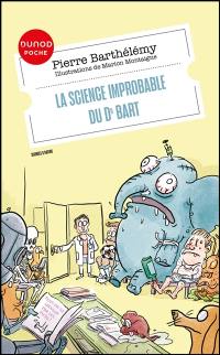 La science improbable du Dr Bart
