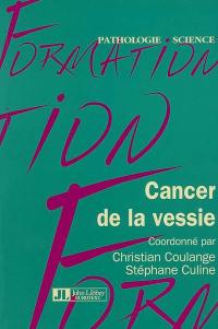 Cancer de la vessie