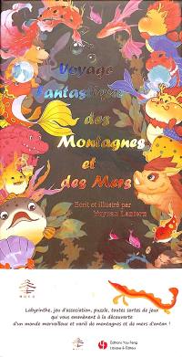 Voyage fantastique des montagnes et des mers
