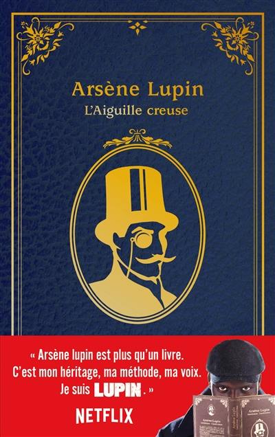Arsène Lupin. L'aiguille creuse Arsène Lupin. L'aiguille creuse