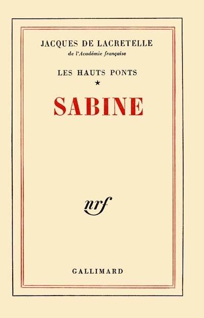 Les Hauts ponts. Vol. 1. Sabine Les Hauts ponts. Vol. 1. Sabine