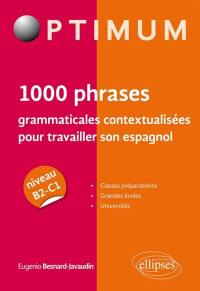 1.000 phrases grammaticales contextualisées pour travailler son espagnol, niveau B2-C1