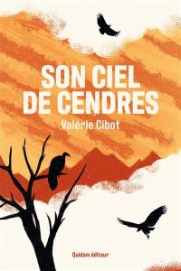Son ciel de cendres