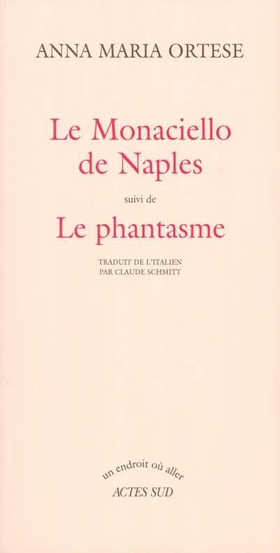 Le Monaciello de Naples. Le phantasme Le Monaciello de Naples. Le phantasme