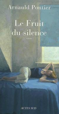 Le fruit du silence Le fruit du silence