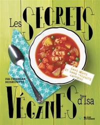 Les secrets véganes d'Isa : sans oeufs et sans produits laitiers