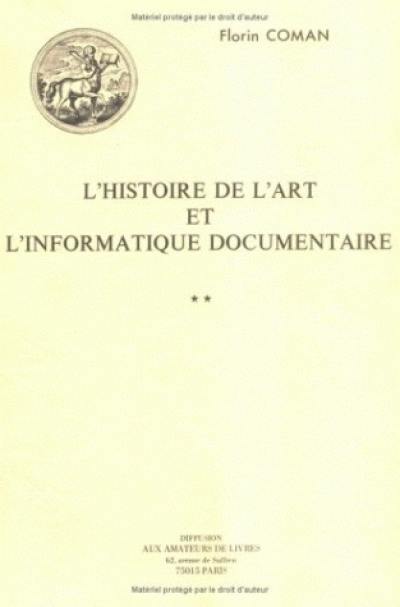 L'Histoire de l'art et l'informatique documentaire L'Histoire de l'art et l'informatique documentaire