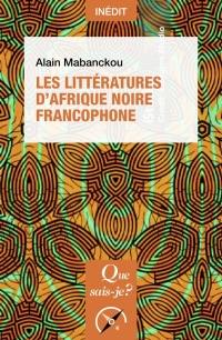 Les littératures d'Afrique noire francophone