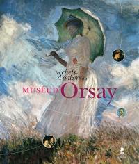 Les chefs-d'oeuvre du Musée d'Orsay Les chefs-d'oeuvre du Musée d'Orsay