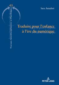 Traduire pour l'enfance à l'ère du numérique