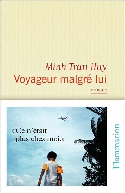Voyageur malgré lui Voyageur malgré lui