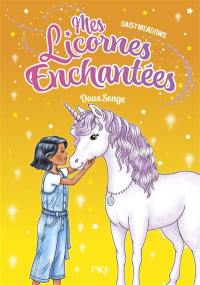 Mes licornes enchantées. Vol. 6. Doux Songe