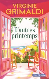 D'autres printemps