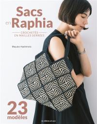 Sacs en raphia crochetés en mailles serrées : 23 modèles