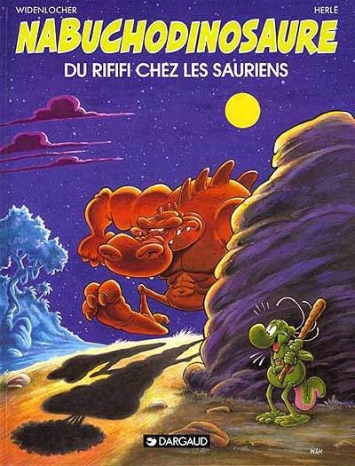 Nabuchodinosaure. Vol. 3. Du rififi chez les sauriens Nabuchodinosaure. Vol. 3. Du rififi chez les sauriens
