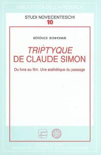 Triptyque de Claude Simon : du livre au film : une esthétique du passage