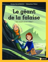 Une enquête de Lif et Oddi. Le géant de la falaise