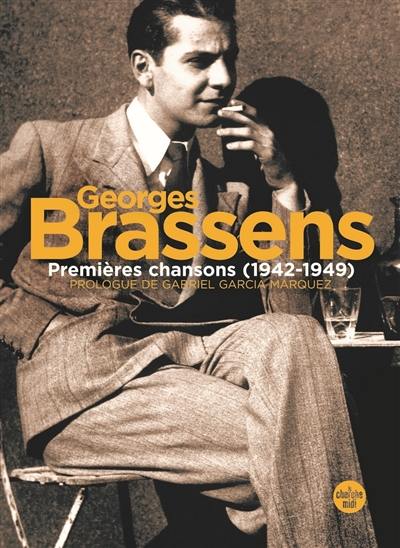 Premières chansons (1942-1949) Premières chansons (1942-1949)