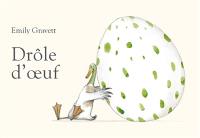 Drôle d'oeuf Drôle d'oeuf