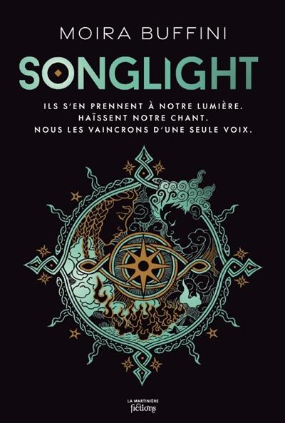 La trilogie des Torches. Vol. 1. Songlight La trilogie des Torches. Vol. 1. Songlight